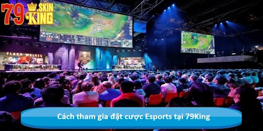 esports-79king-thoa-man-dam-me-voi-nhung-tro-choi-dien-tu